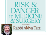 Risk and Danger in Medicine and Surgery